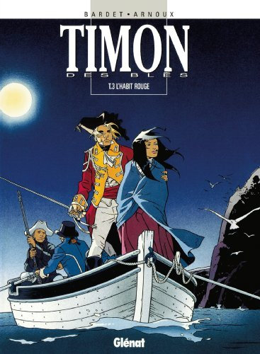 Timon des blés - Tome 03: L'Habit rouge (French Edition)