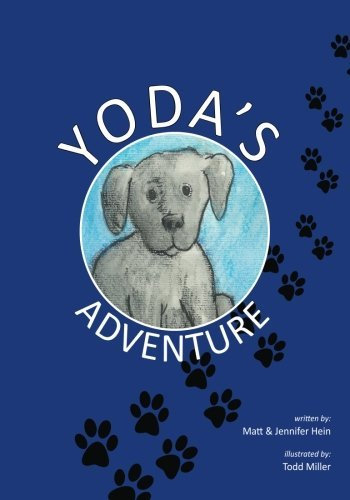 Yoda's Adventure by Matt Hein (2013-12-28)