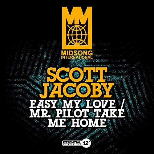 Easy My Love / Mr Pilot Take Me Home