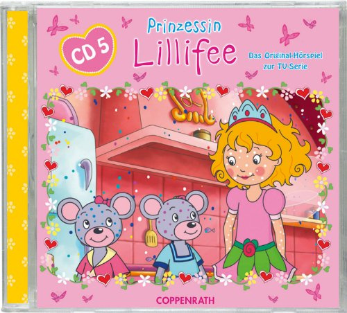 Prinzessin Lillifee - Das Original Hörspiel zur TV-Serie Folge 5