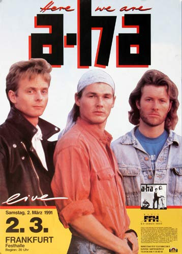 a-ha - Here We Are, Frankfurt 1991 » Konzertplakat/Premium Poster | Live Konzert Veranstaltung | DIN A1 «