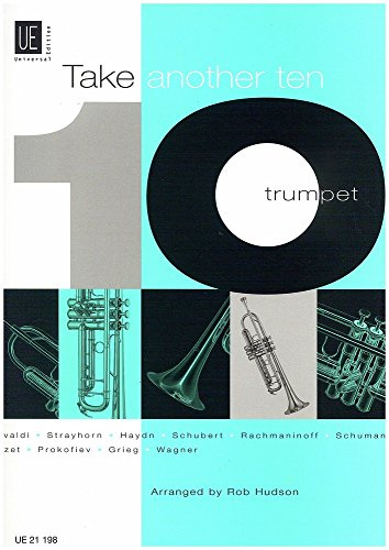 Take Another Ten - Trumpet 10 bekannte Stücke von Bach bis Duke Ellington für Trompete und Klavier