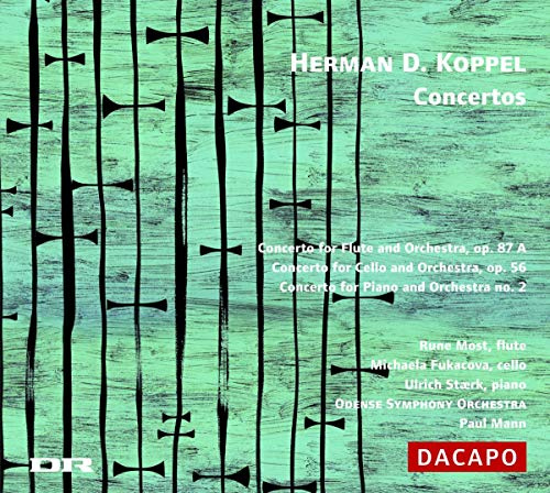 Koppel: Concerto for Flute and Orchestra, Op. 87 / Concerto for Cello and Orchestra, Op. 56 / Concerto for Piano and Orchestra, No. 2
