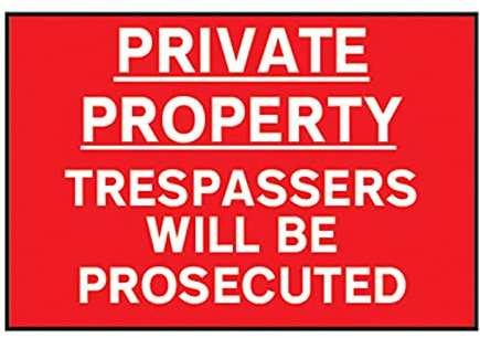 Private Property Trespassers Will Be Prosecuted Sign, Self-Adhesive Semi-Rigid PVC, W600mm x H400mm