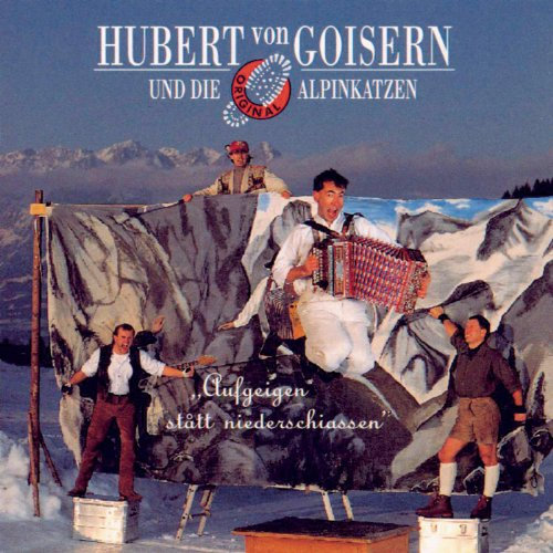 Aufgeig'n statt niederschiaß'n