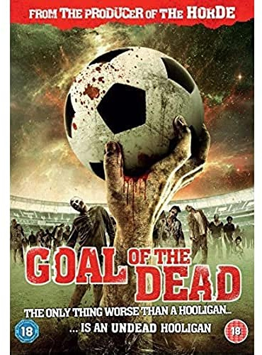 Goal of the Dead [DVD]