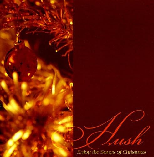 Hush-Enjoy the Songs of Christmas / Various