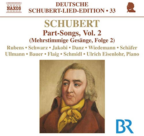 Schubert Lieder Edition 33: Part Songs, Vol. 2