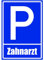 Kiwistar - Parkplatzschild - PVC - Zahnarzt 1-30 x 21cm