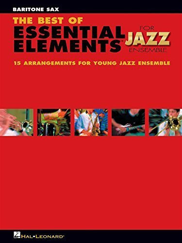 The Best of Essential Elements for Jazz Ensemble Bari Sax by Sweeny (2007-11-01)