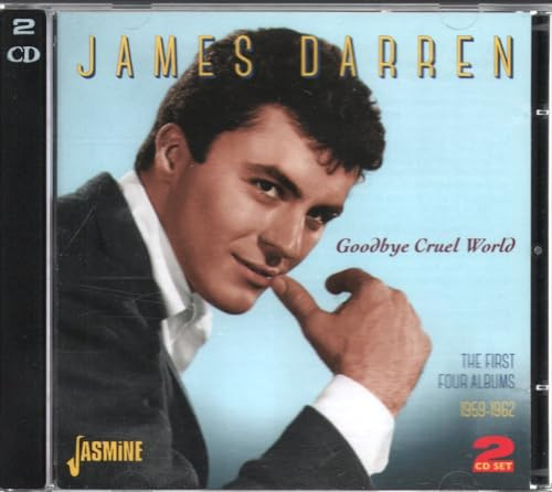 Goodbye Cruel World - The First Four Albums 1959-1962