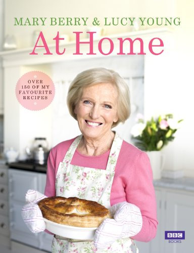 Mary Berry at Home (English Edition)