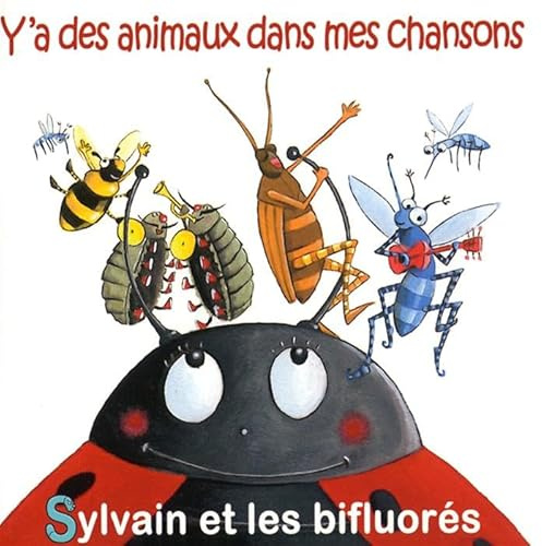 Y'a des Animaux Dans Mes Chansons