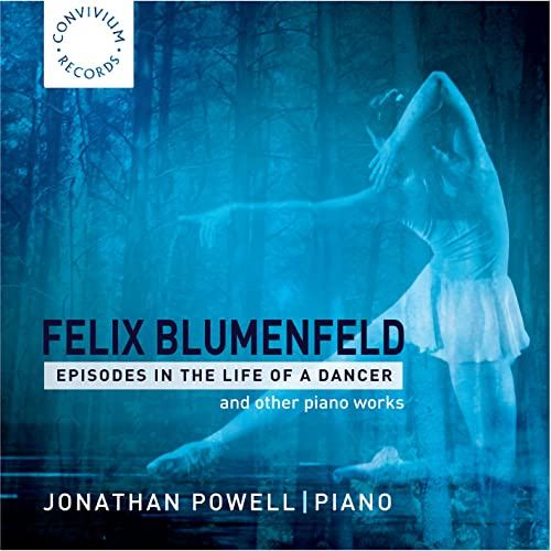 Felix Blumenfeld: Episodes in the Life of a Dancer