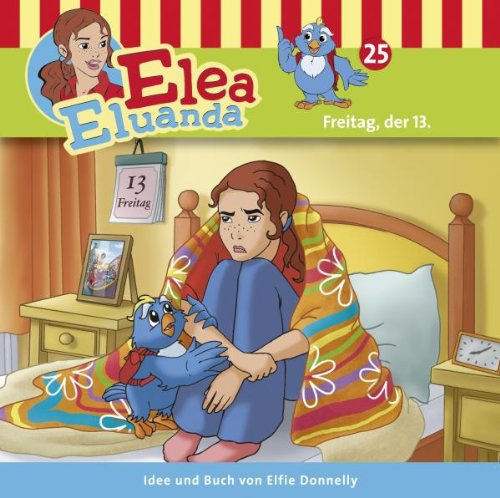 Elea Eluanda 25 - Freitag, der 13.