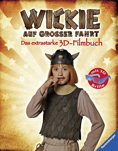 Wickie auf großer Fahrt: Das extrastarke 3D-Filmbuch von Unbekannt (1. September 2011) Broschiert