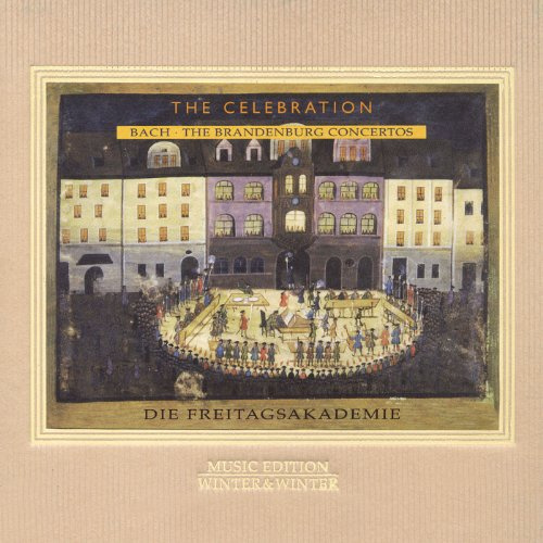 The Brandenburg Concertos-the Celebration