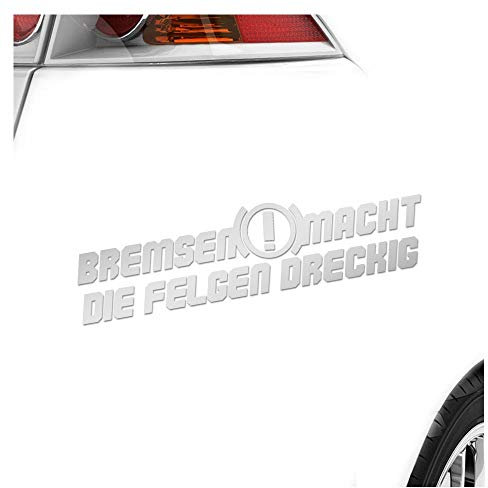 Kiwistar - Autoaufkleber - Bremsen Macht die Felgen dreckig - Heckscheibenaufkleber - Aufkleber für Auto Kfz Fahrrad, LKW, Truck Mofa