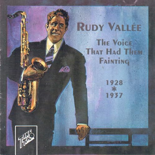 Voice That Had Them Fainting 1928-1937