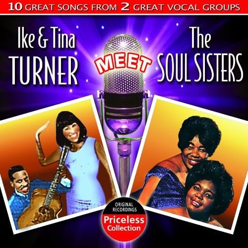 Ike & Tina Turner Meet the Soul Sisters