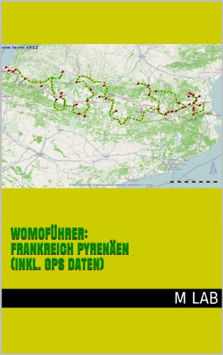 Womoführer: Frankreich Pyrenäen (inkl. GPS Daten)
