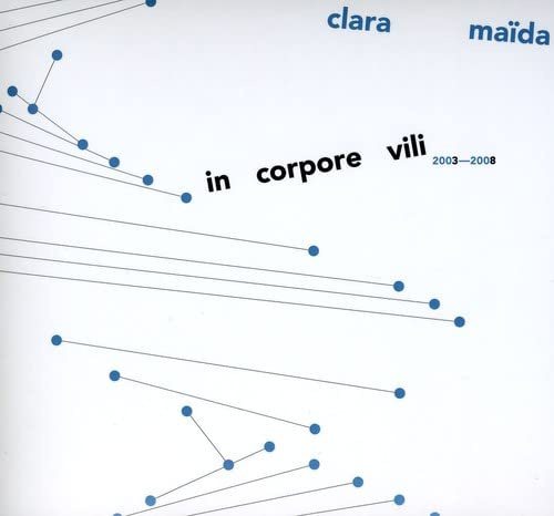 Maïda: In corpore vili