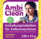 AmbiClean Pastillas descalcificadoras para máquinas de café, fabricadas en Alemania, para cafeteras automáticas Jura, Siemens, Delonghi, Krups, Melitta, etc. | Limpieza y descalcificación (120