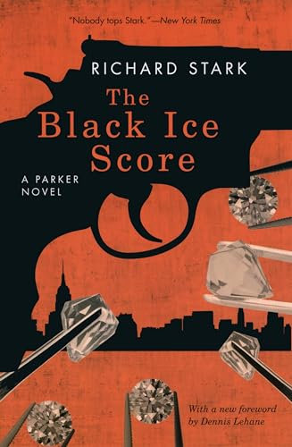 The Black Ice Score: A Parker Novel (Parker Novels Book 11)