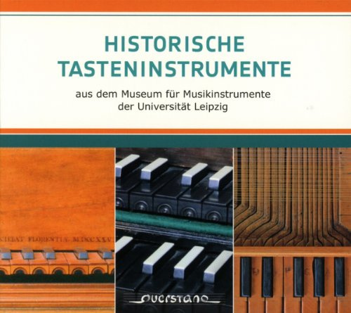 Historical Keyboards from the Leipzig Univ / Various