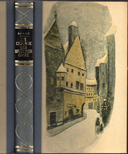 Wilhelm Raabe: Die Chronik der Sperlingsgasse