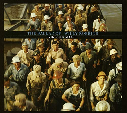 Ballad Of Willy Robbins