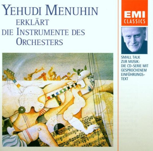 Great Music - Small Talk - Menuhin erklärt die Instrumente des Orchesters
