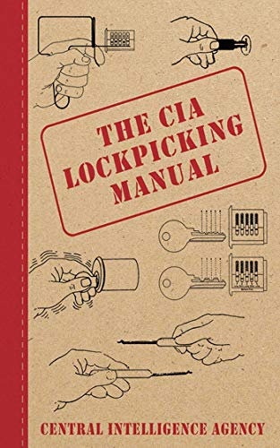 The CIA Lockpicking Manual (English Edition)