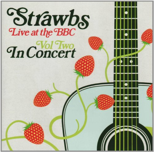 Strawbs - Live At The BBC - Volume 2