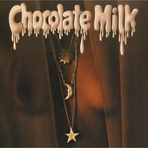 CHOCOLATE MILK (EXPANDED EDITION)