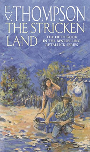 The Stricken Land: Number 5 in series (Retallick Saga) (English Edition)