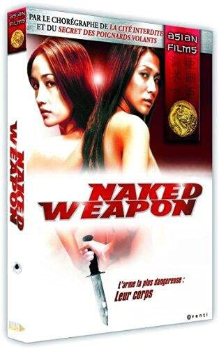 Naked weapon