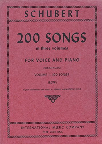 200 Songs for Voice and Piano: Vol 1: 100 Songs Low