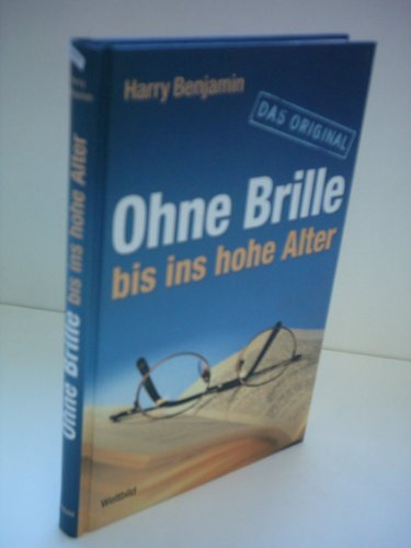 Ohne Brille bis ins hohe Alter