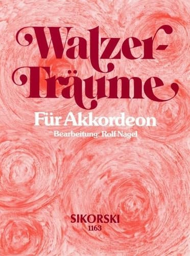 Walzer-Träume: für Akkordeon. accordion.