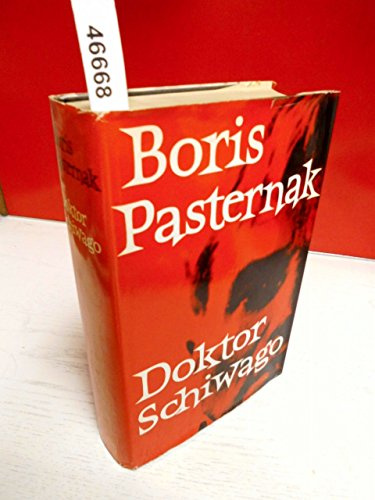 Doktor Schiwago . Roman von Boris Pasternak . ( Erstes und Zweites Buch + Schiwagos Gedichte in einem Band. )