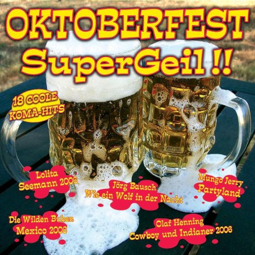 Oktoberfest Supergeil!!