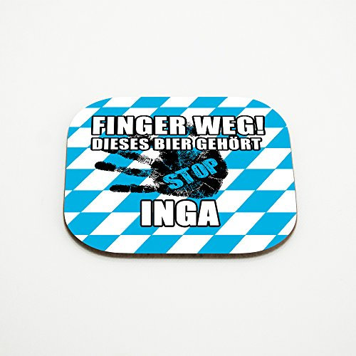 Untersetzer für Gläser mit Namen Inga und schönem Motiv - Finger weg! Dieses Bier gehört Inga