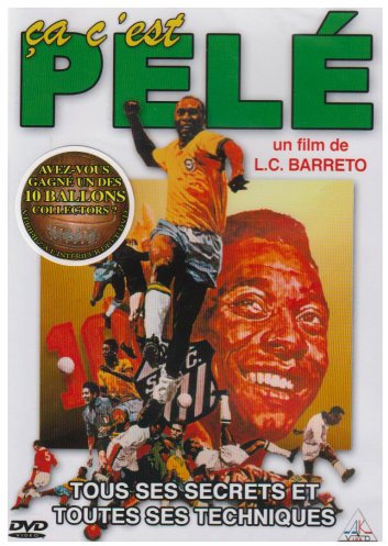 Pele : La Légende du Football