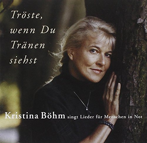 Tröste, Wenn du Tränen Siehst