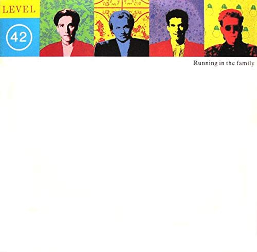 LEVEL 42 - 12 -Running in the family/Dream crazy