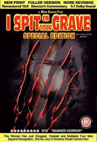 I Spit On Your Grave [DVD]