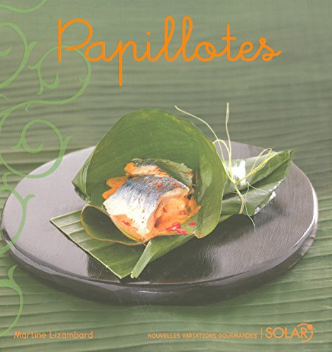 Papillotes (Nouvelles variations gourmandes) (French Edition)