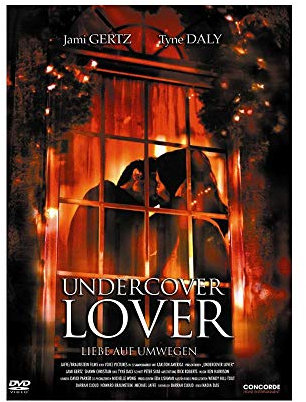 Undercover Lover - Liebe auf Umwegen