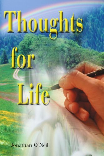 [(Thoughts for Life)] [Author: Jonathan O'Neil] published on (December, 2000)